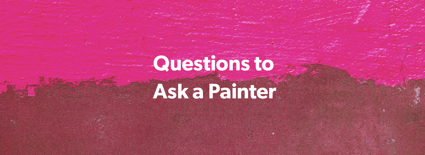 questions to ask a painter