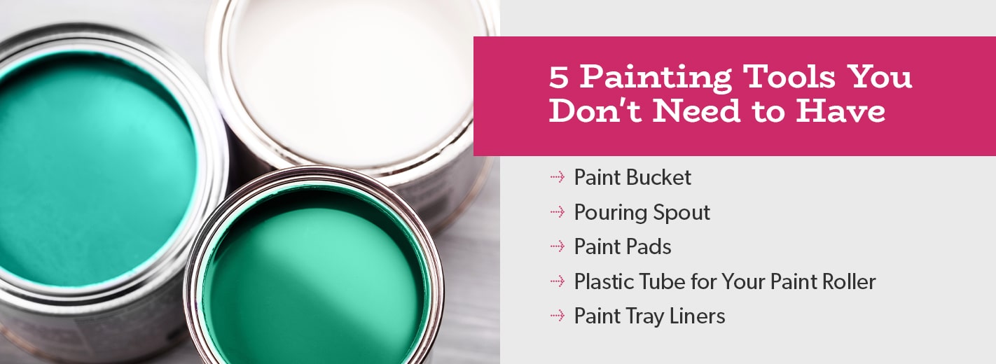 five painting supplies you don't need to have